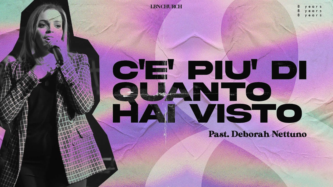 C'è più di quanto hai visto // Past. Deborah Nettuno