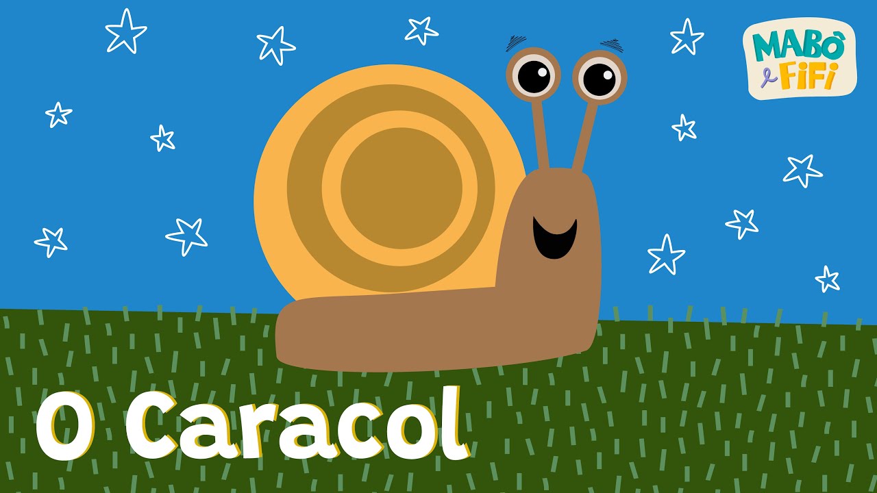 O Caracol - videoclipe infantil | @maboefifi