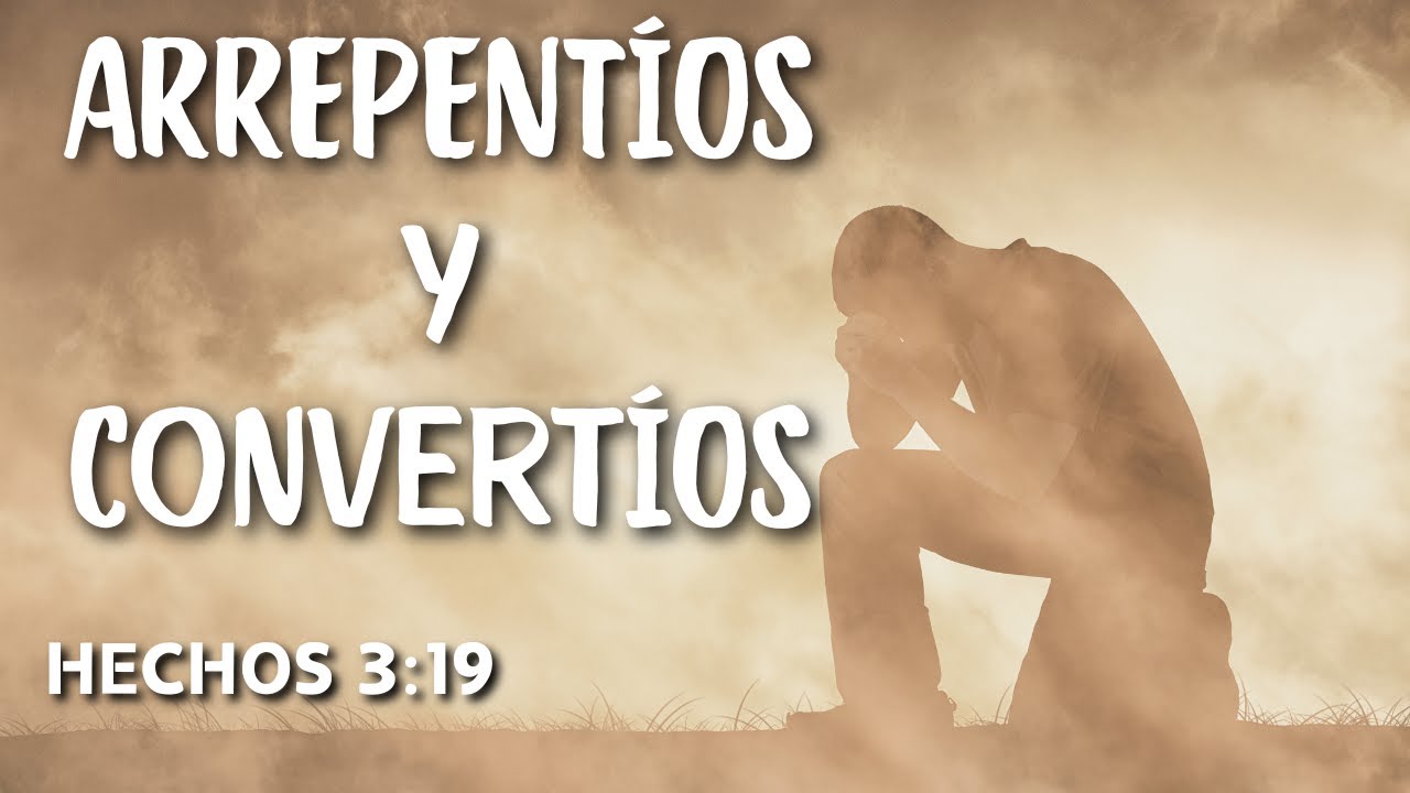 Explicación de Hechos 3:19 || ARREPENTÍOS Y CONVERTÍOS con Ricardo Cains || Ministerio RAME