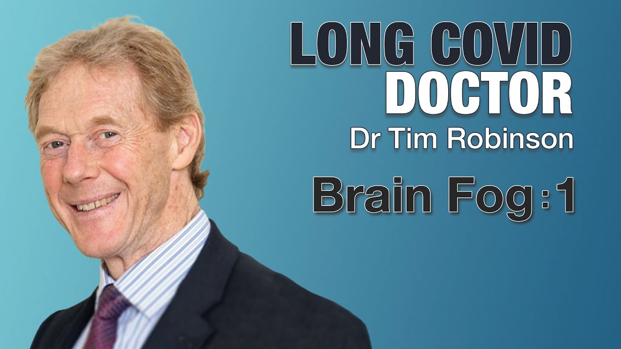 Long Covid and Brain Fog: Part 1
