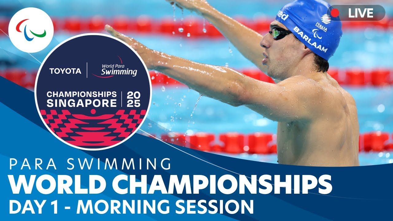 Para Swimming | Morning | Day 1 | Toyota World Para Swimming Championships | Singapore 2025