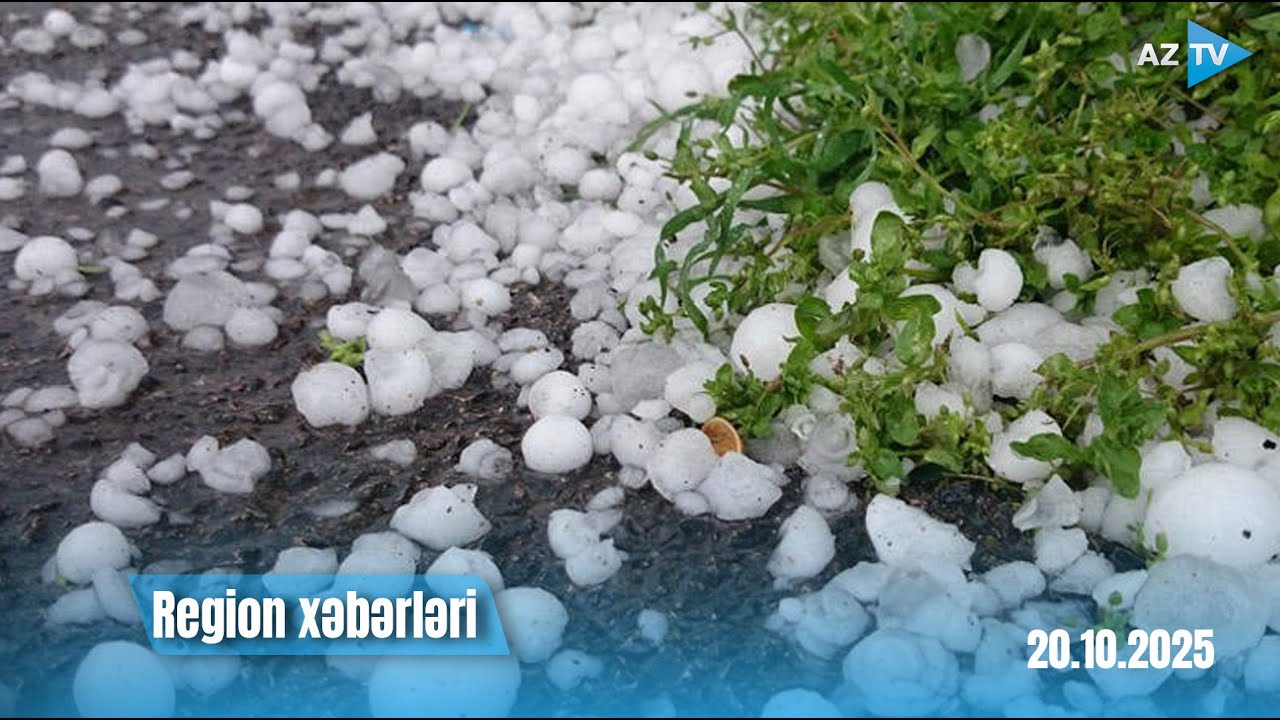 Region xəbərləri &ndash; 20.10.2025