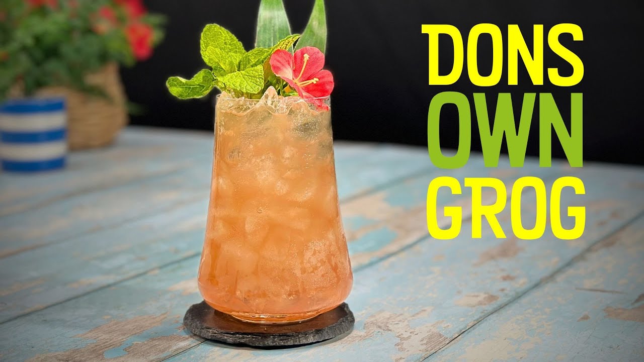 DONS OWN GROG from Smugglers Cove Tiki Cocktails (How to Make it)