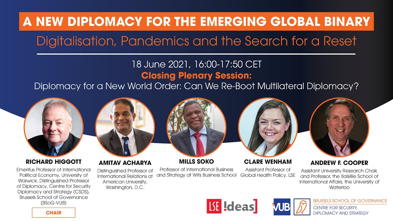 Closing - Diplomacy for a New World Order: Can We Re-Boot Multilateral Diplomacy?