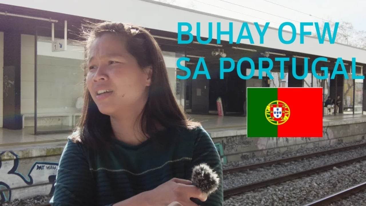 Buhay OFW SA PORTUGAL