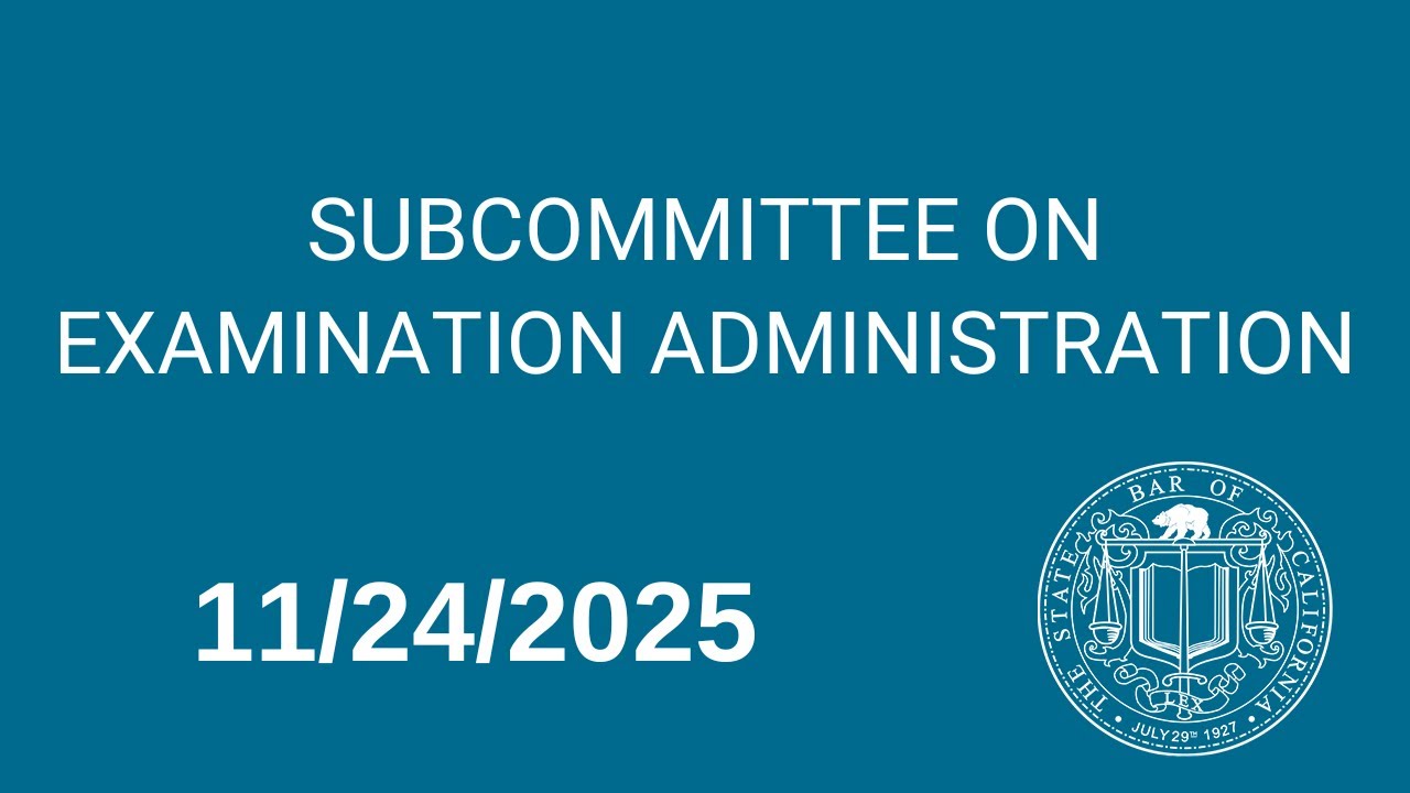 Subcommittee on Examination Administration Meeting 11-24-2025