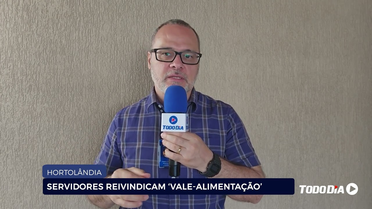 HORTOLÂNDIA: SERVIDORES REIVINDICAM ‘VALE ALIMENTAÇÃO’