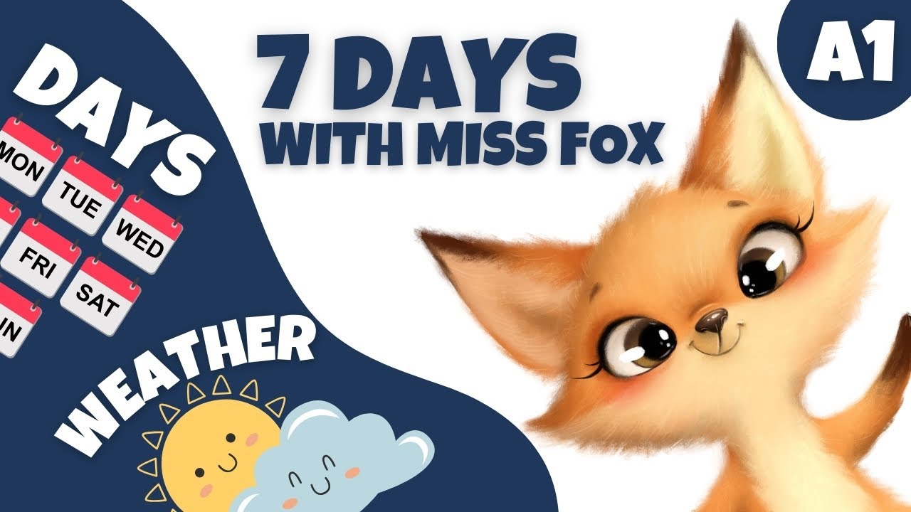 7 Days with Miss Fox &ndash; Digital Short ESL Story for Teaching Days & Weather! - A1 Young Learners