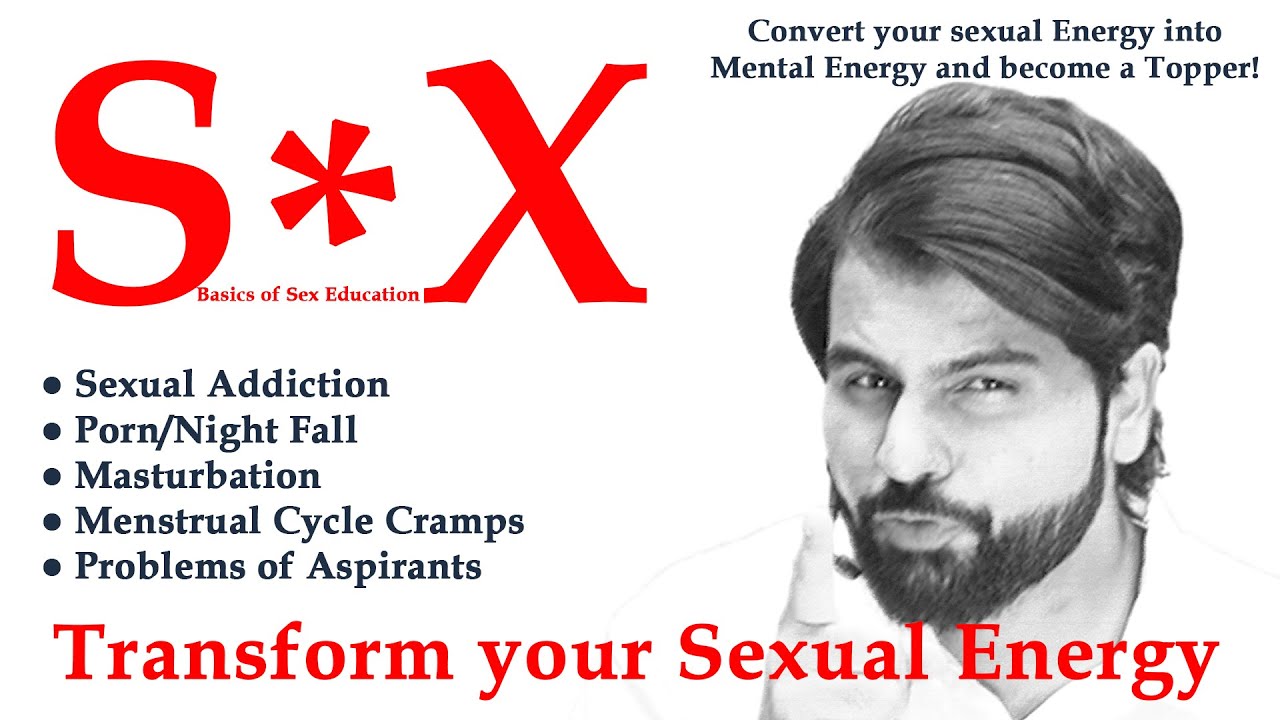 Transform your sexual energy into Mental ! Best lecture on sex education.