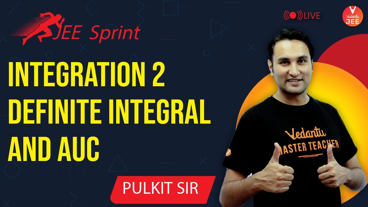 Integration L2 - Definite Integral & Area Under Curve | JEE Sprint 🏃‍♂️ | JEE Maths | Pulkit Sir