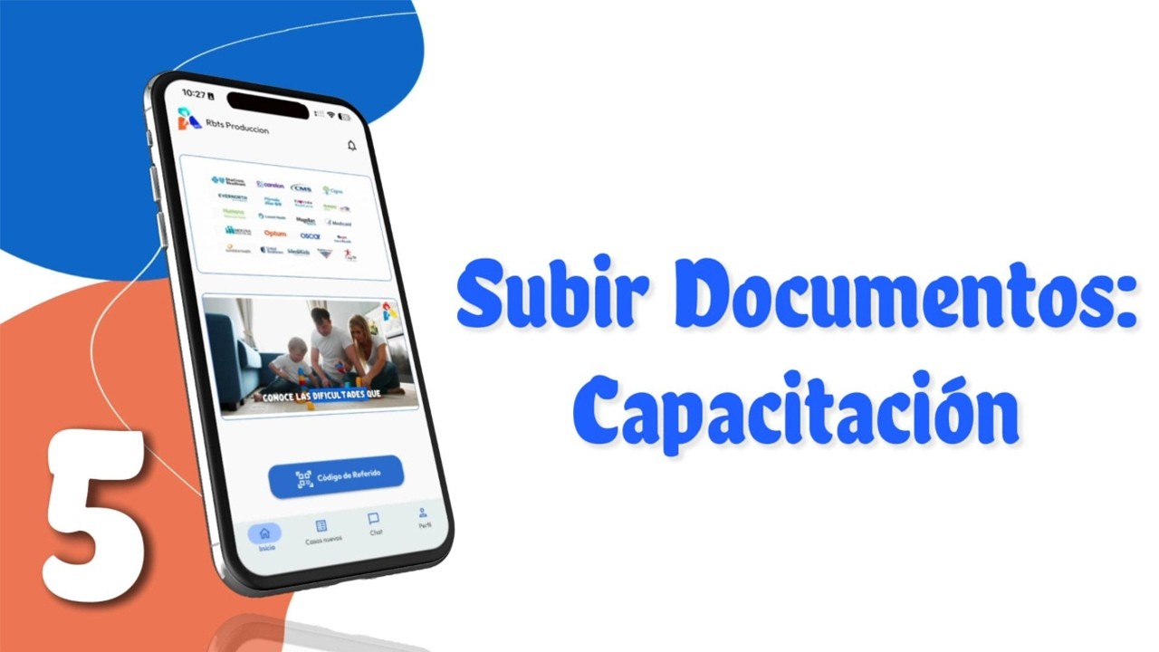 Aplicación Autism 911 RBTs. Subir Documentos: Capacitación. Tutorial