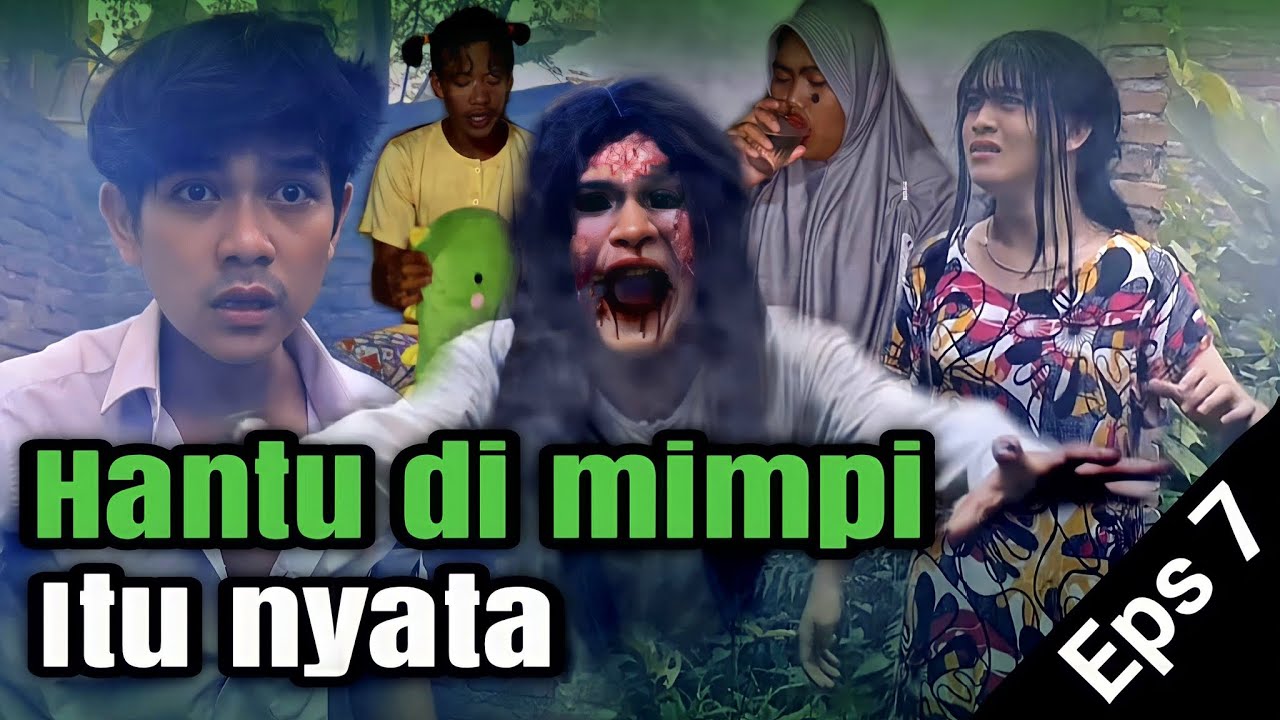 EPS 7, Hantu Di Mimpi Itu nyata (DUSUN LANTAM)