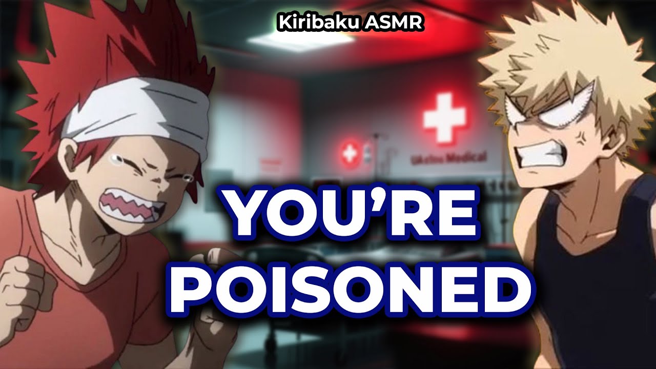 You Get Poisoned During a Mission | Kiribaku x Listener ASMR | My Hero Academia Roleplay