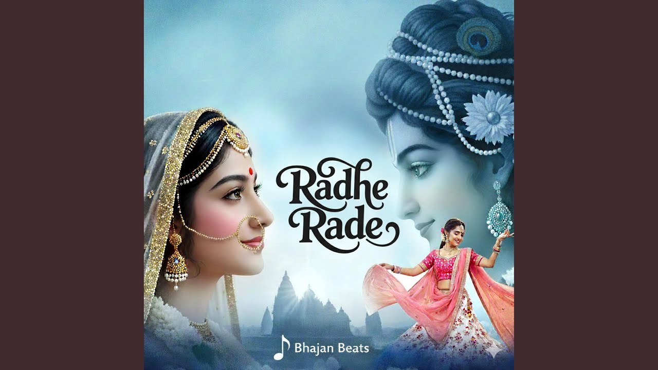 Radhe Radhe | Soulful Radha Krishna Lastest Bhajan