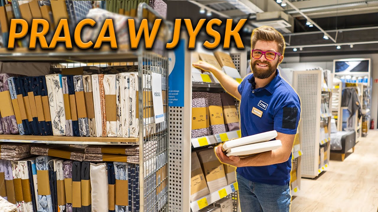 JAK WYGLĄDA PRACA W JYSK? Wygodna robota przy materacach? | DO ROBOTY