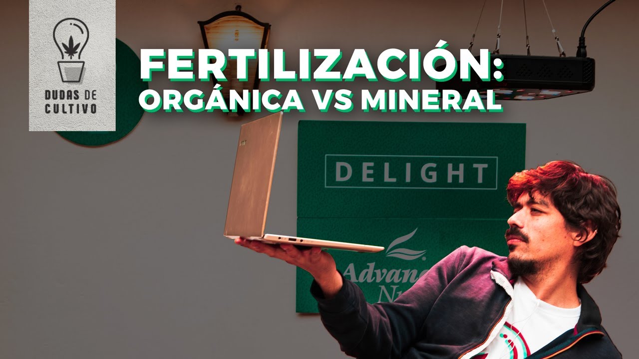 C&Oacute;MO CULTIVAR: FERTILIZACI&Oacute;N ORG&Aacute;NICA Y MINERAL