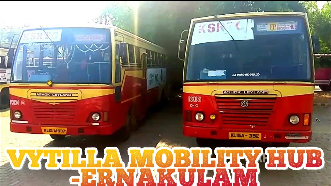 KSRTC🚌VYTILLA Mobility hub-Ernakulam,Kerala.