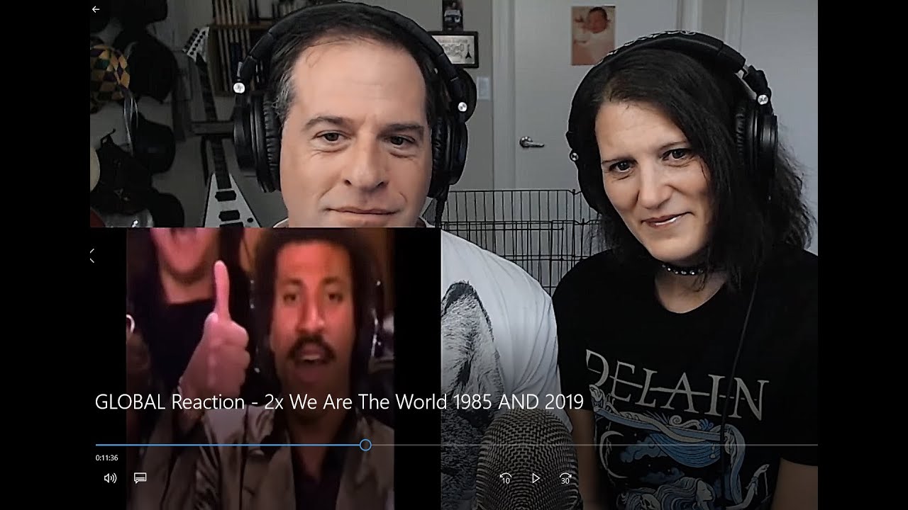 GLOBAL Reaction - 2x We Are The World 1985 AND 2019 with the Magificent 12! Please watch to the END.