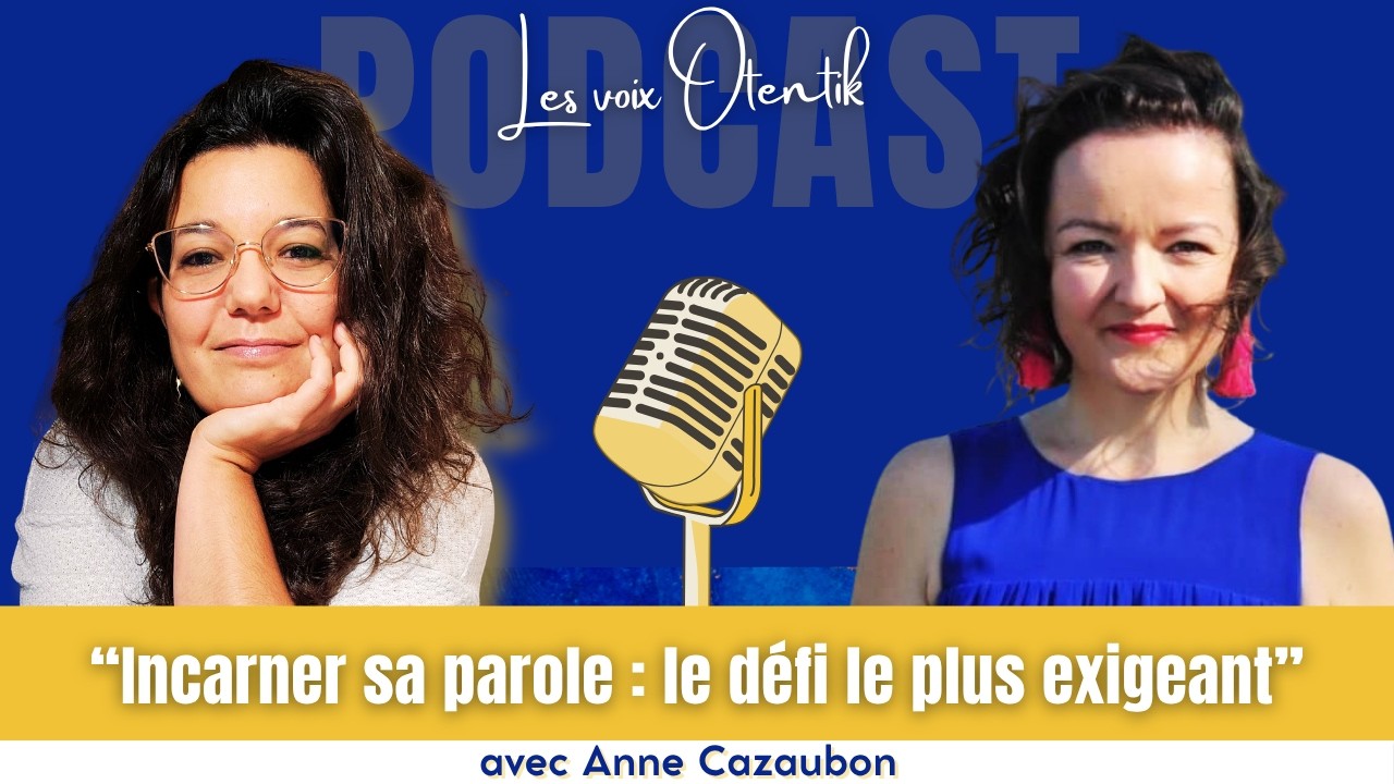 Quand la parole devient un acte : conscience, responsabilité et transformation avec Anne Cazaubon