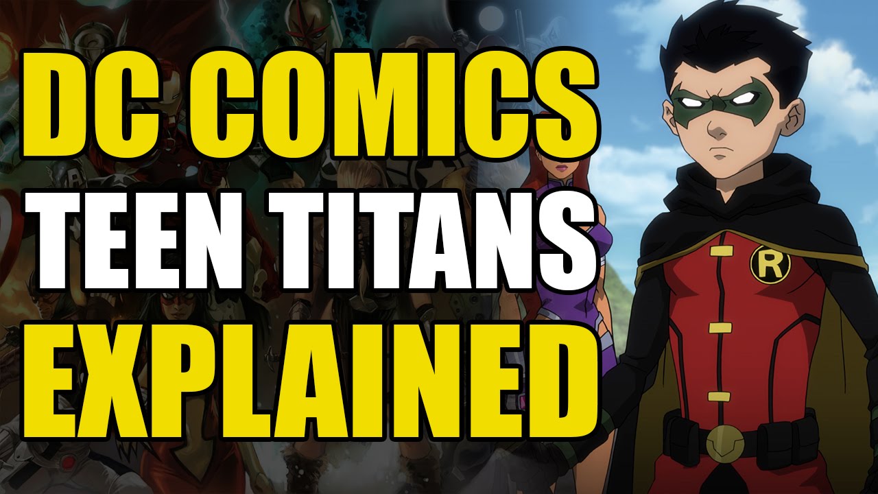 DC Comics: Юные Титаны: объяснение