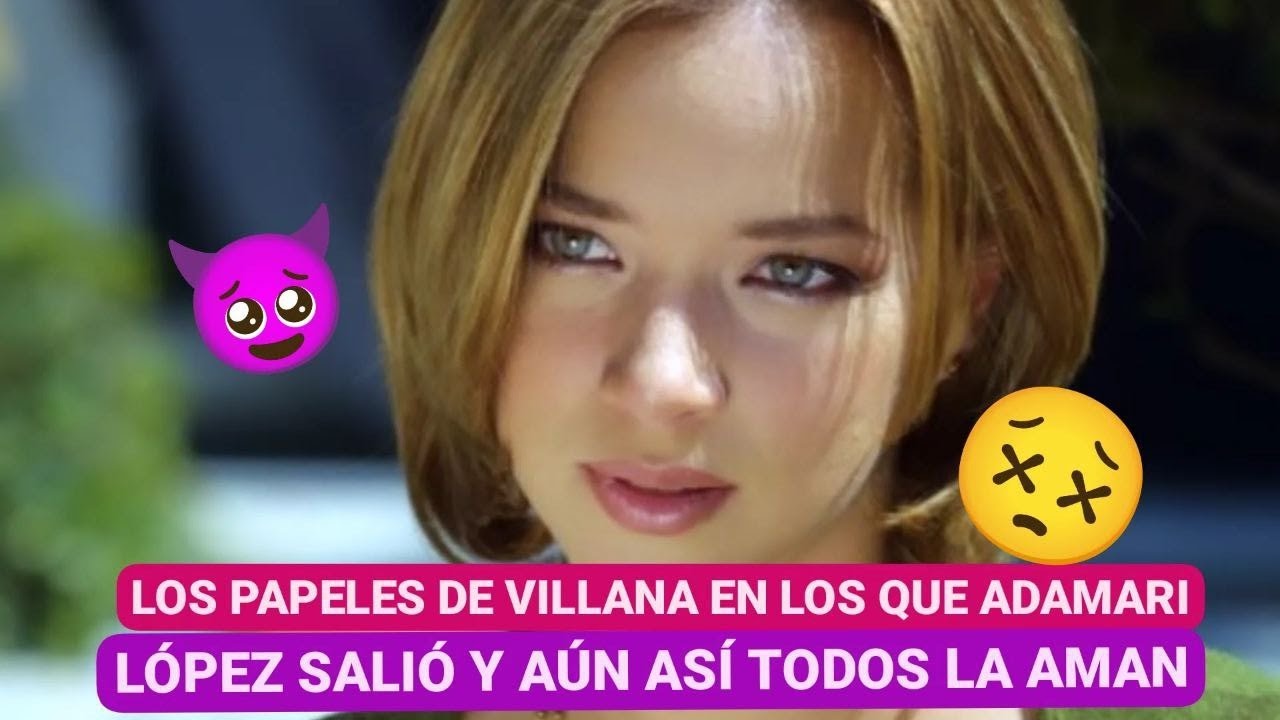 ⭕Los papeles de villana😈 en los que ADAMARI LÓPEZ salió y aun así todos la aman🥰