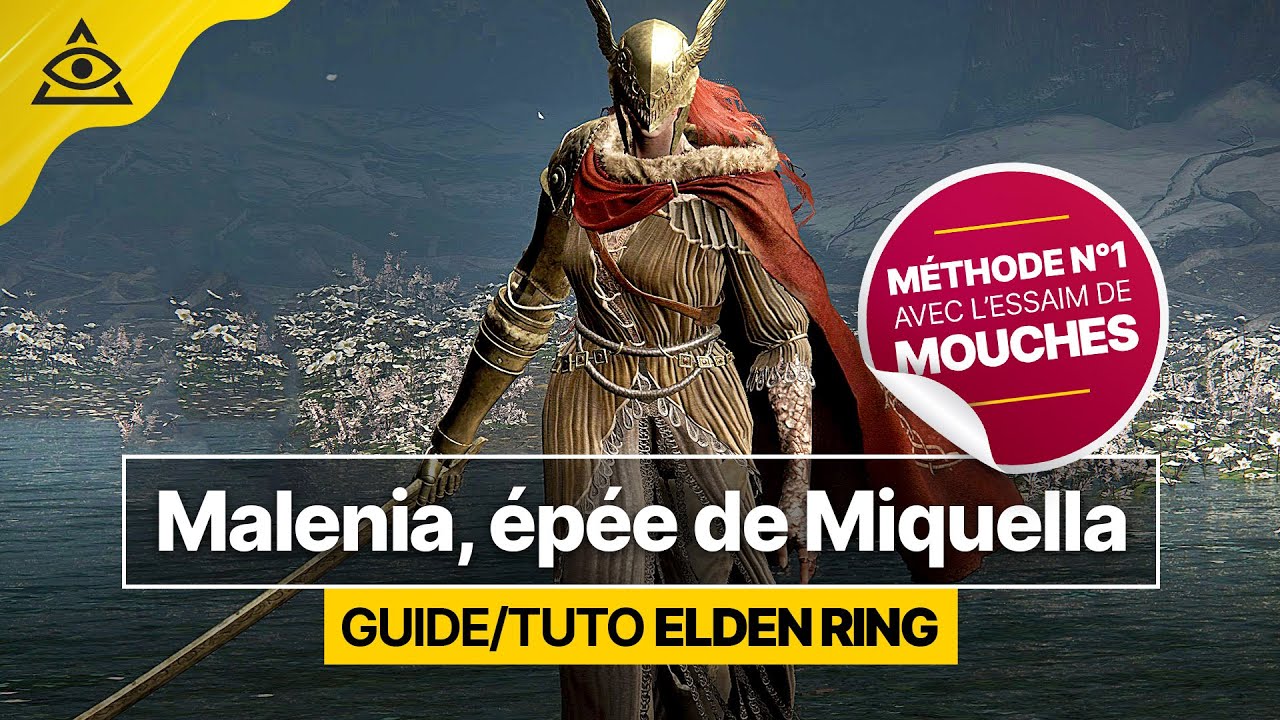 GUIDE-TUTO ELDEN RING † Battre Malenia épée de Miquella facilement † FR