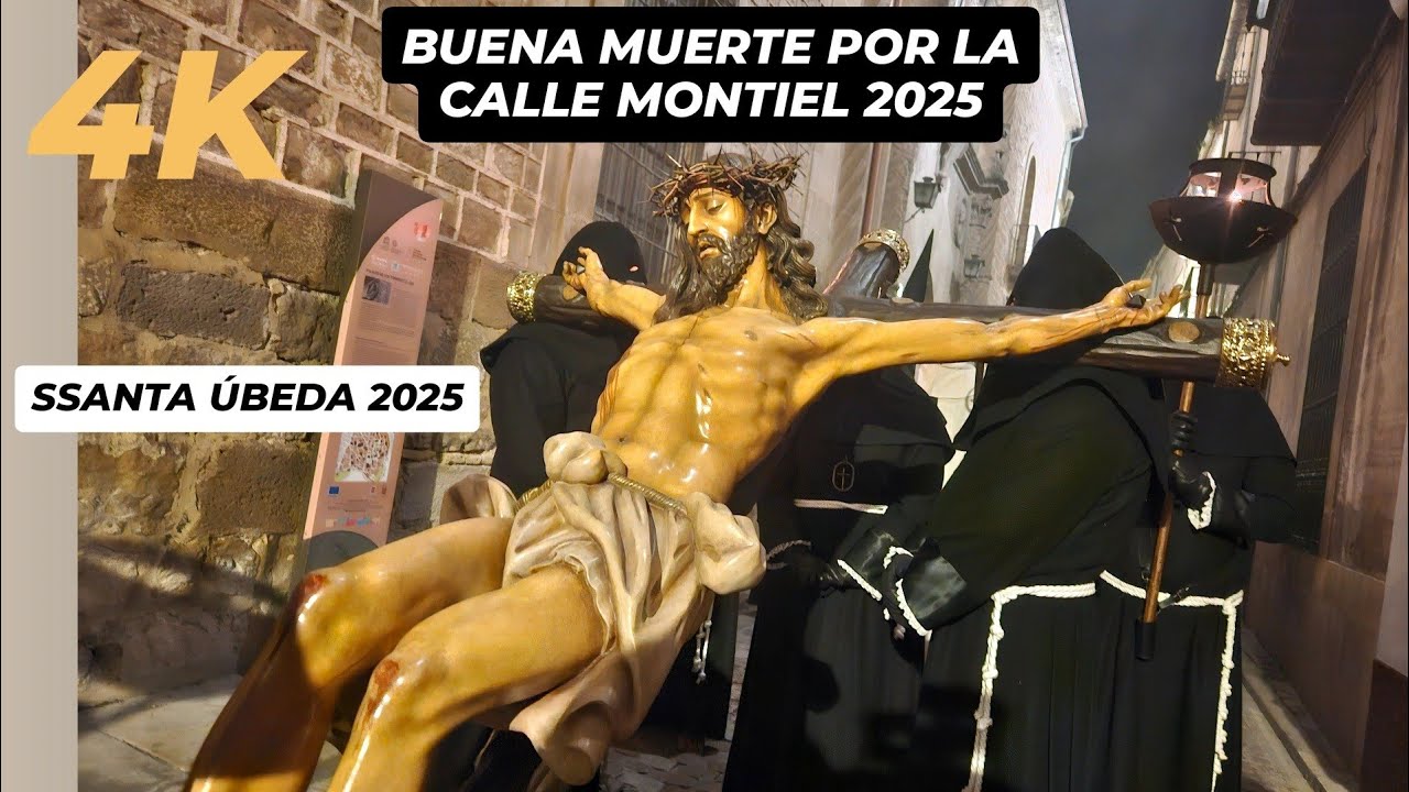 [4K] Buena Muerte Úbeda por la calle Montiel 2025 - Semana Santa Úbeda 2025 - JUEVES SANTO