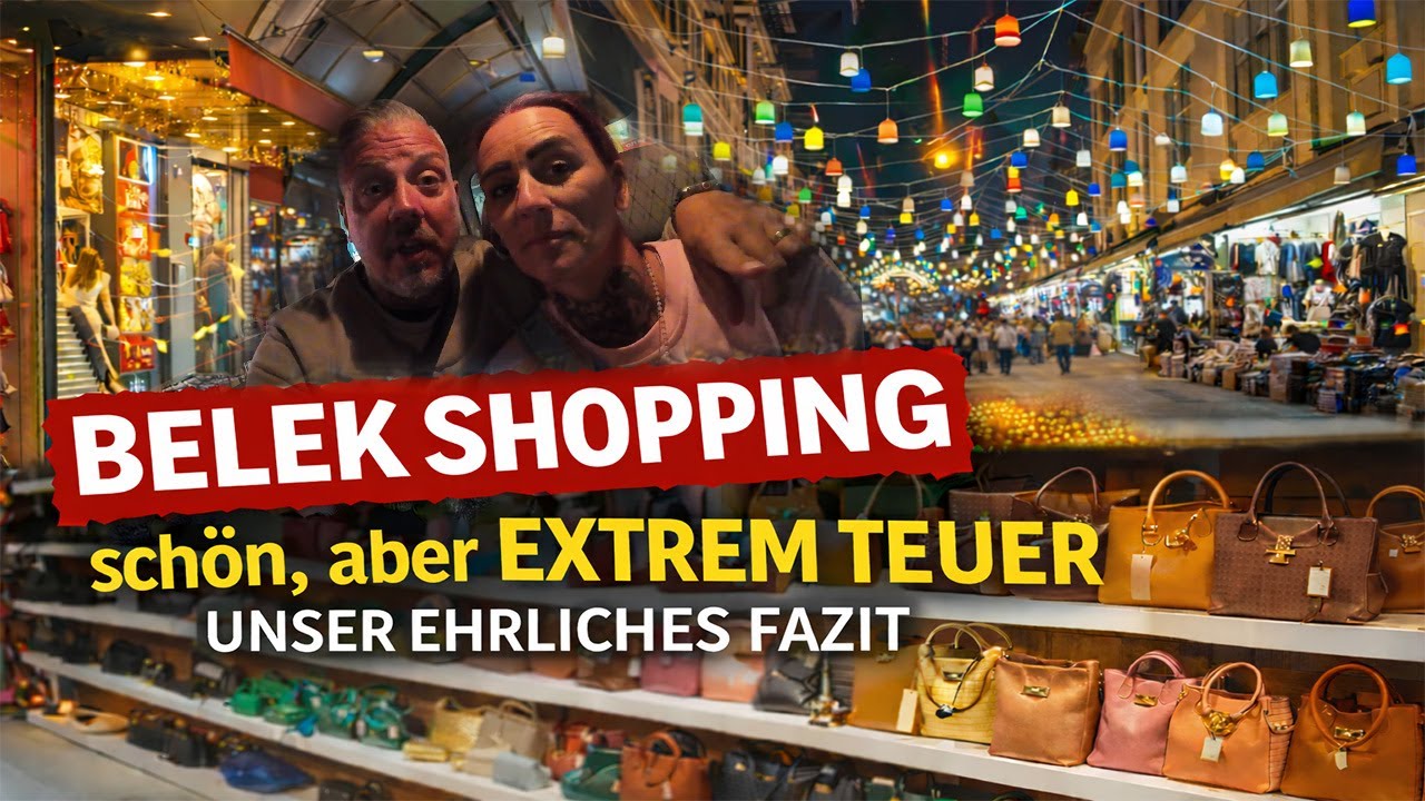 Belek Shopping: Schön, aber extrem teuer? Unser ehrliches Fazit