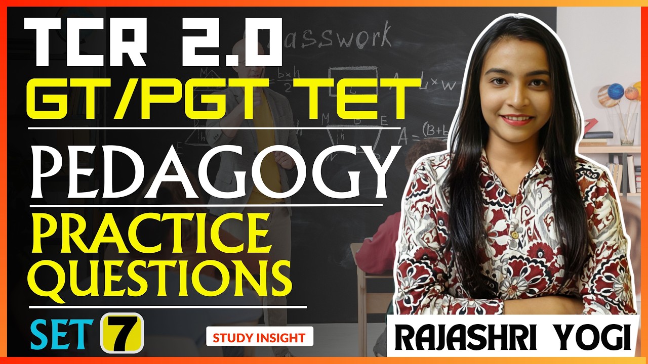 Pedagogy Practice Questions | Set 7 | Rajashri Ma'am