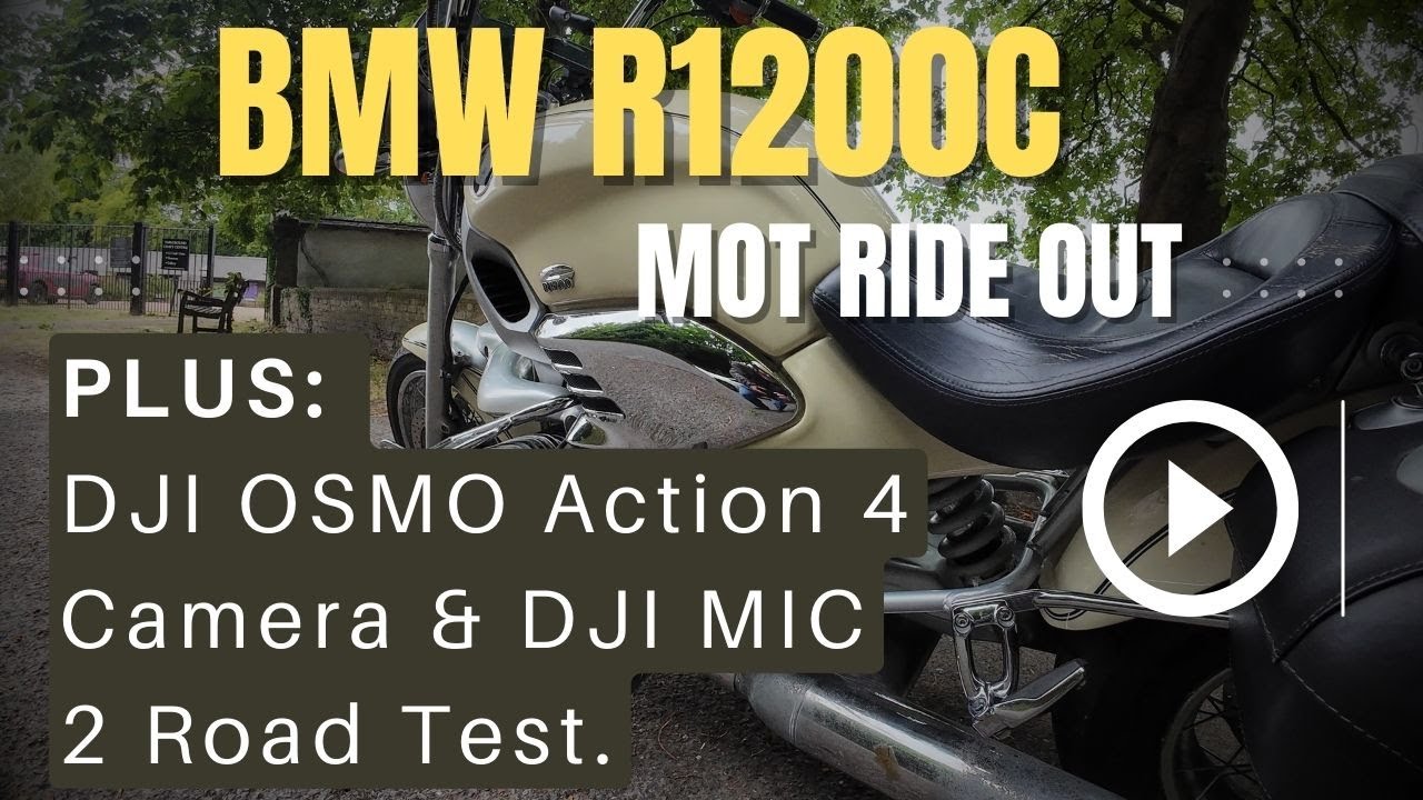BMW R1200c MOT 2024 and DJI Action4 & MIC 2 Test Run