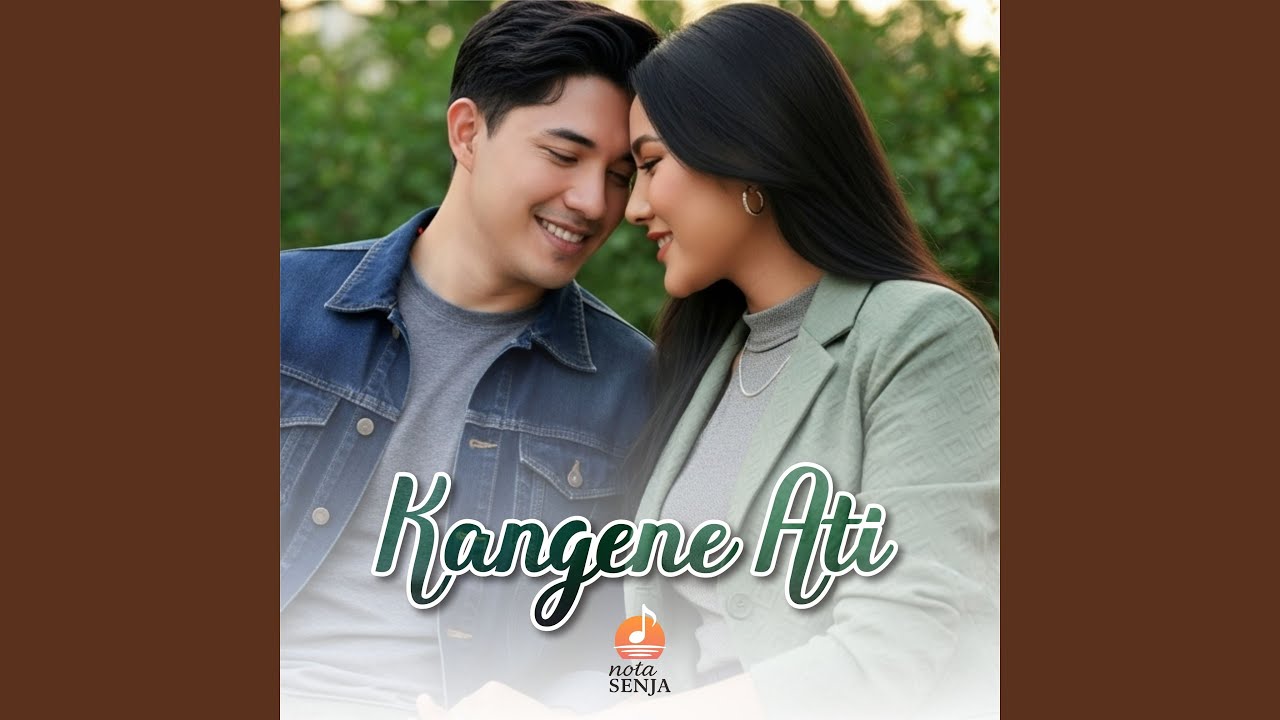 KANGENE ATI (Remastered 2025)