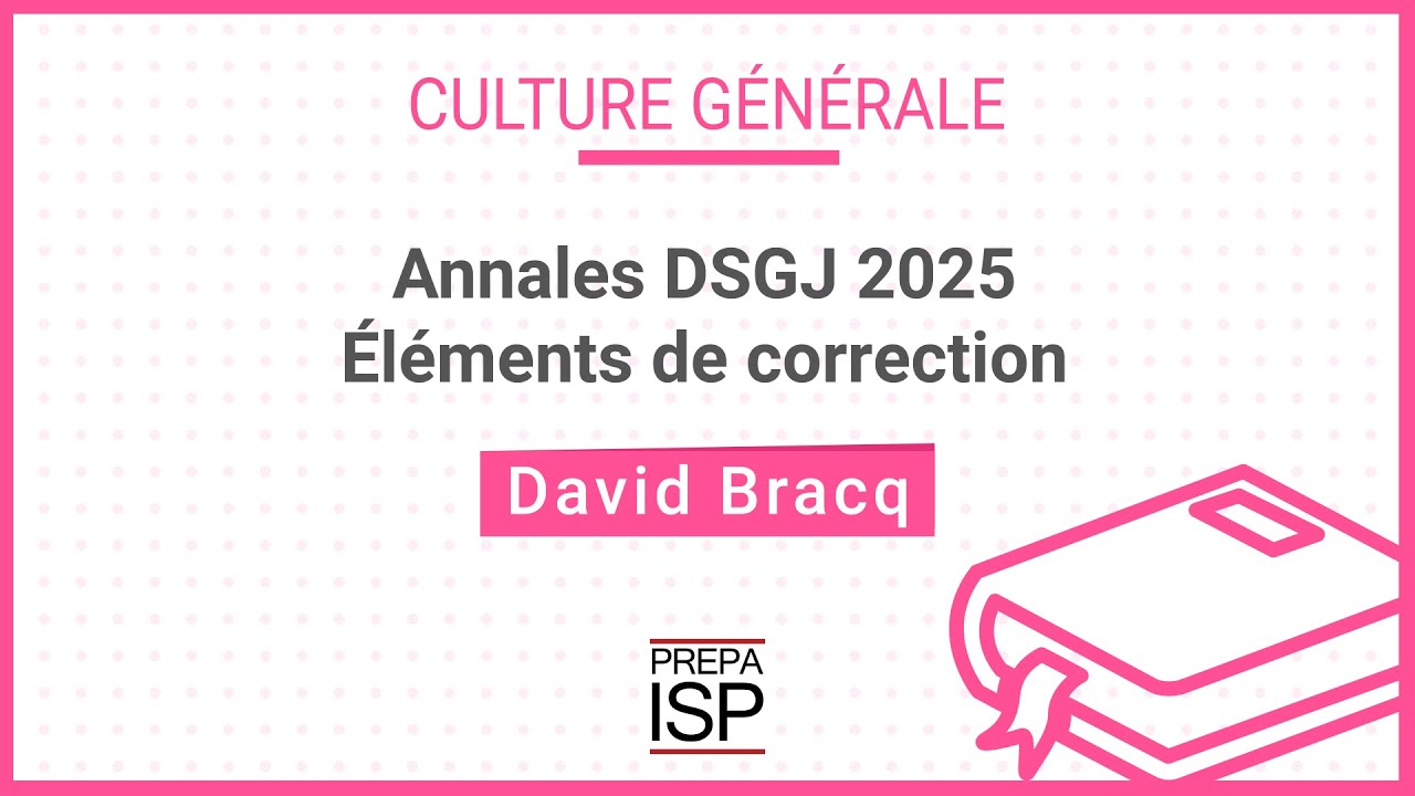 Annales DSGJ 2025 - Culture générale