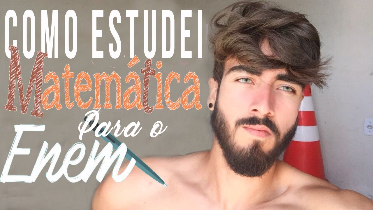 A MELHOR FORMA DE ESTUDAR MATEMÁTICA PARA O ENEM