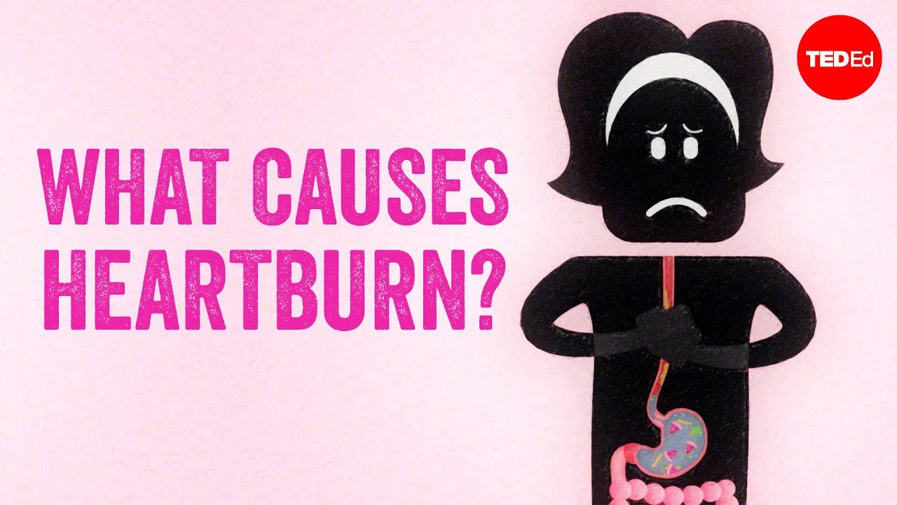 What causes heartburn? - Rusha Modi