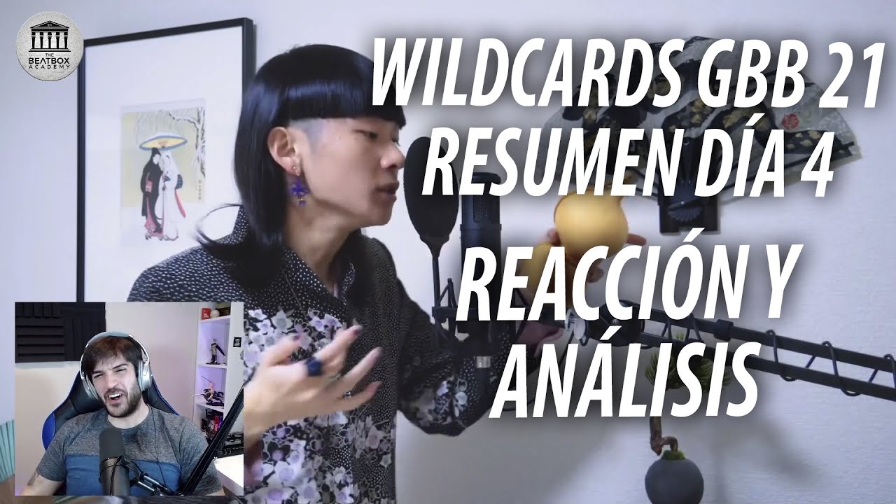 ¿Playback? ¿Beef en comentarios? Review wildcards GBB 21 (ShowGo, MDM...) - Resumen día 4