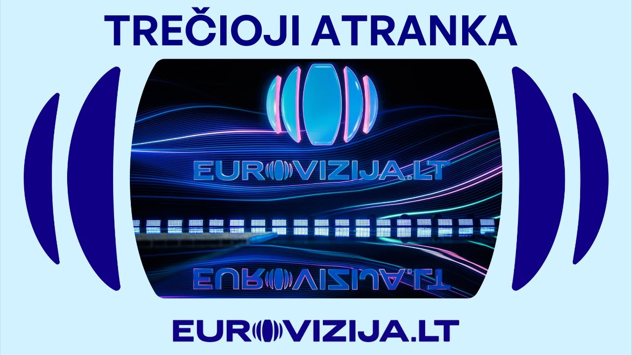 EUROVIZIJA.LT 2026. Trečioji atranka | 2026-02-07