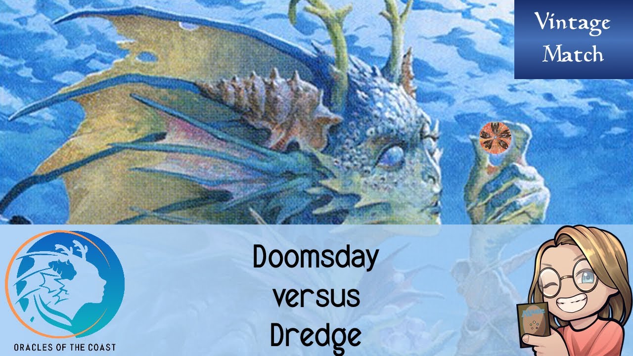 [Vintage] 2023/06/08 Doomsday vs Dredge