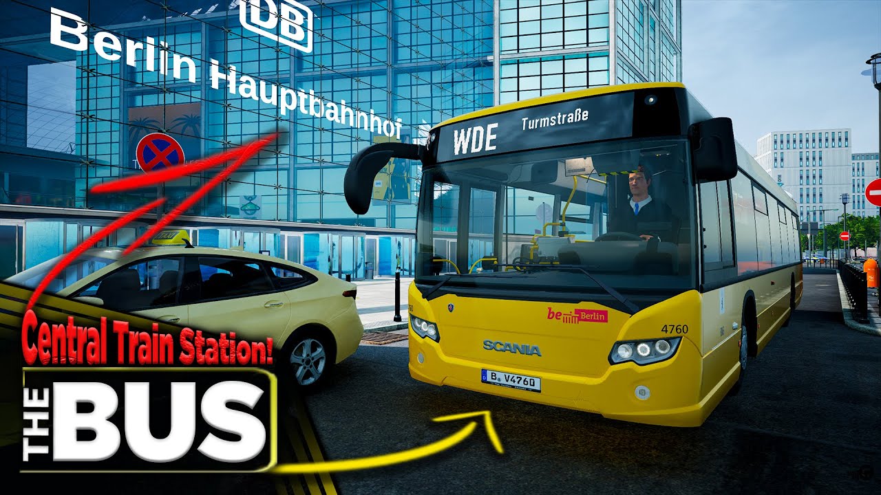 The Bus 2021 Gameplay - Berlin Central Train Station to City! | Thrustmaster T300RS