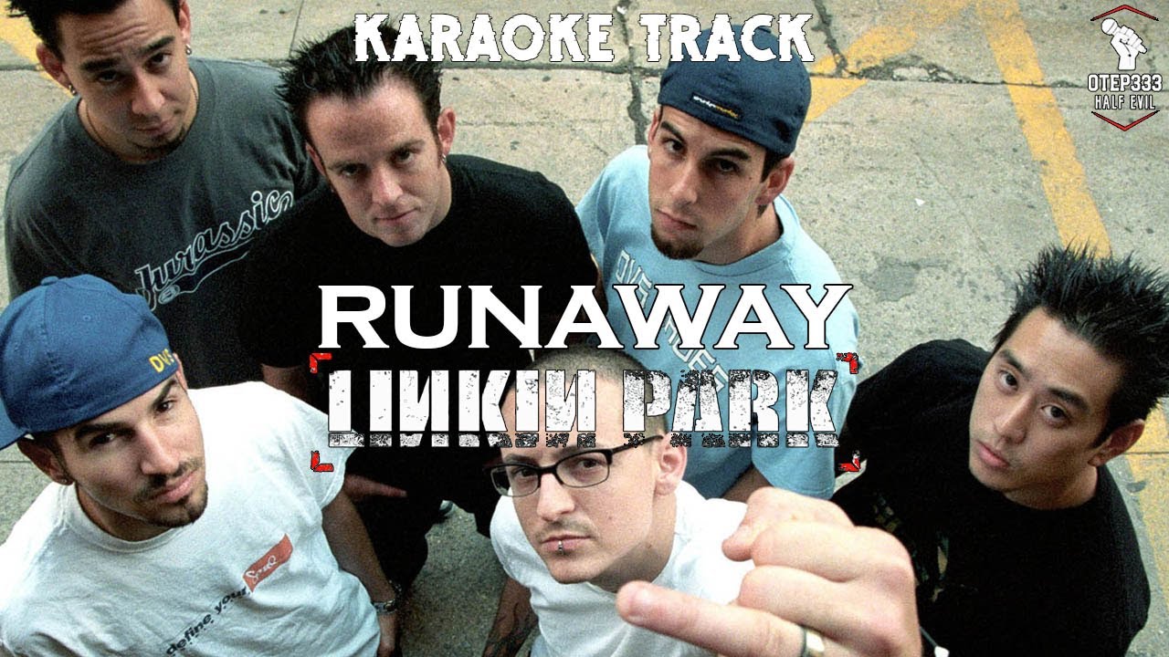 Linkin Park | Runaway 🎤HQ Karaoke🎤
