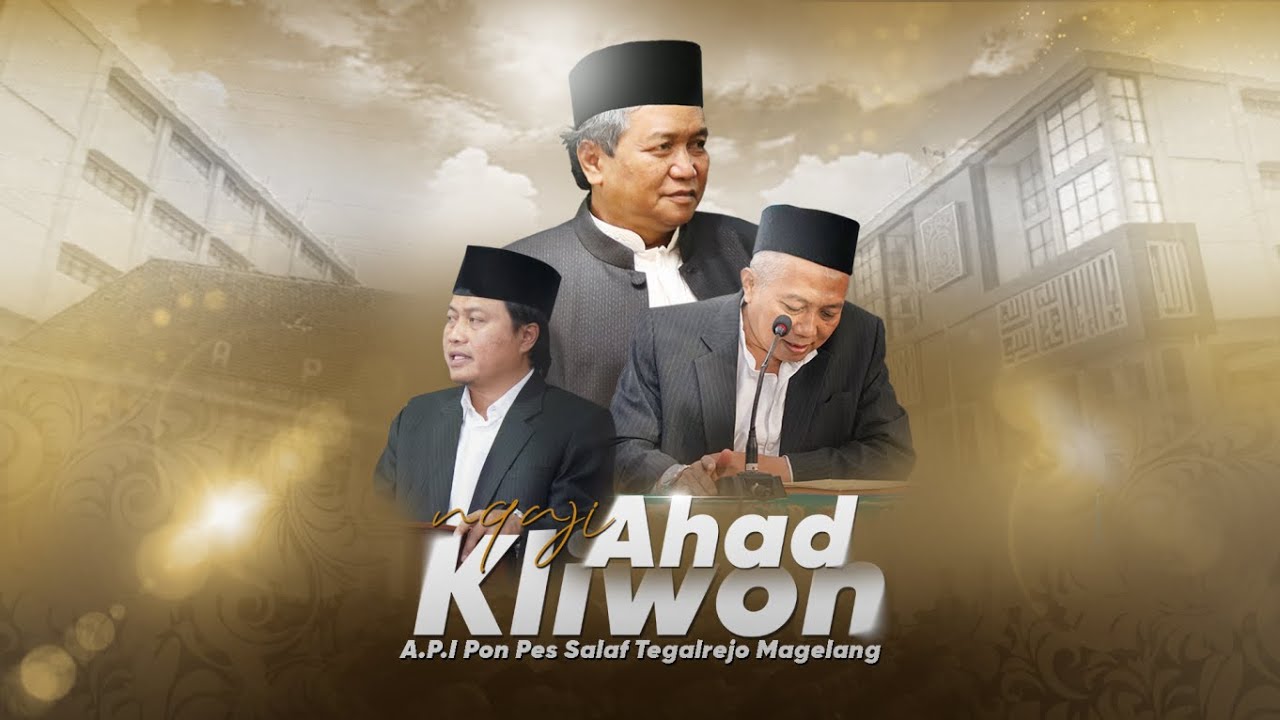 🔴 [LIVE] Pengajian Ahad Kliwon & Maulid Nabi API Pon. Pes. Salaf Tegalrejo Magelang R. Awal 1447 H