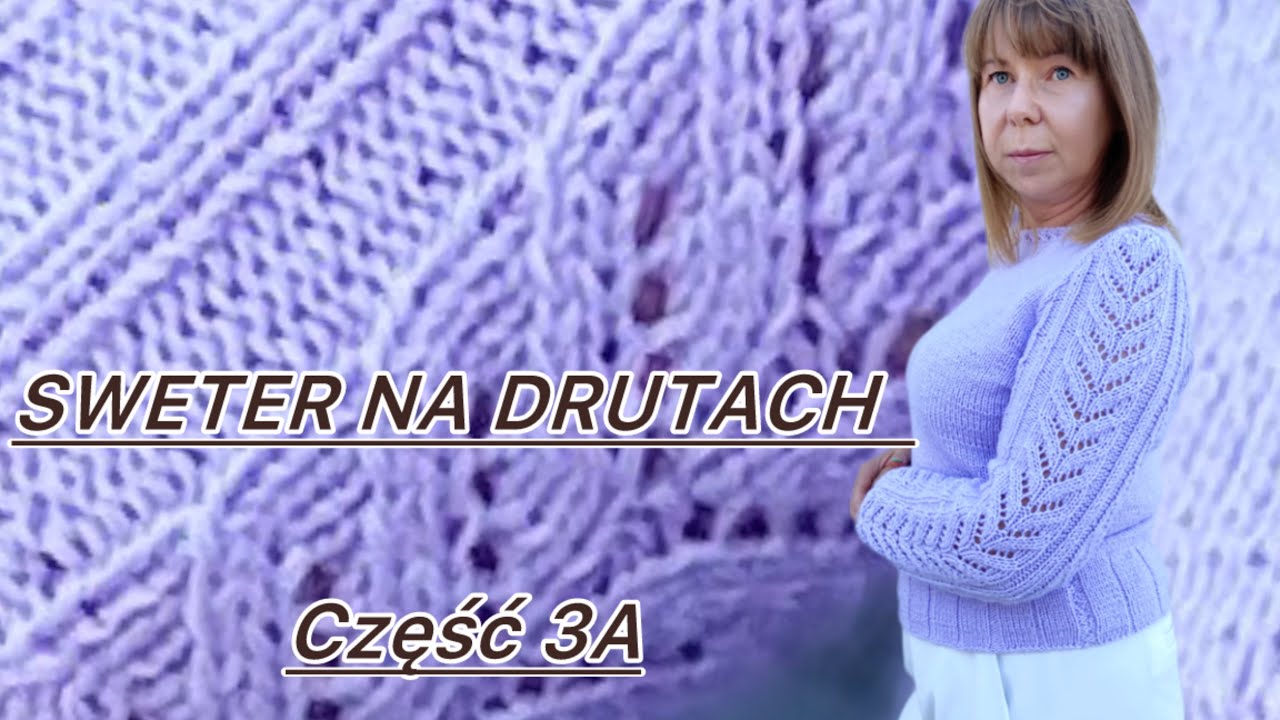 Sweter na Drutach cz.3A c.d. RĘKAW