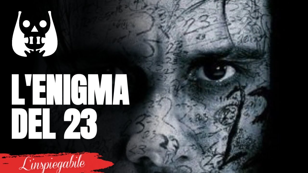 L&rsquo;INSPIEGABILE ENIGMA del numero 23: &egrave; vero?