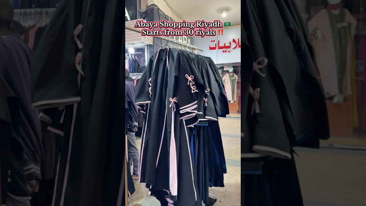 30 Riyals Abaya shopping 📍Riyadh🇸🇦 #abaya #abayafashion #abayashop #riyadh #cheapest #shopping