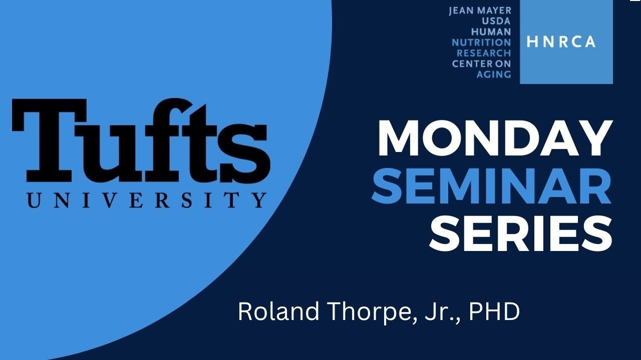 HNRCA Monday Seminar Series, October 6, 2025, Roland Thorpe, Jr., PhD