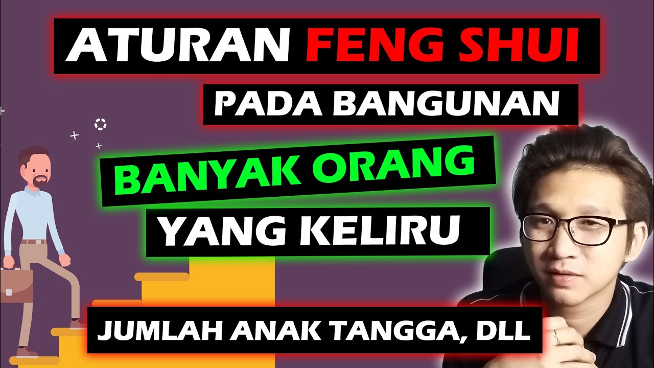 ATURAN FENG SHUI PADA BANGUNAN... TERNYATA BANYAK YANG MASIH KELIRU SOAL JUMLAH ANAK TANGGA, DLL....