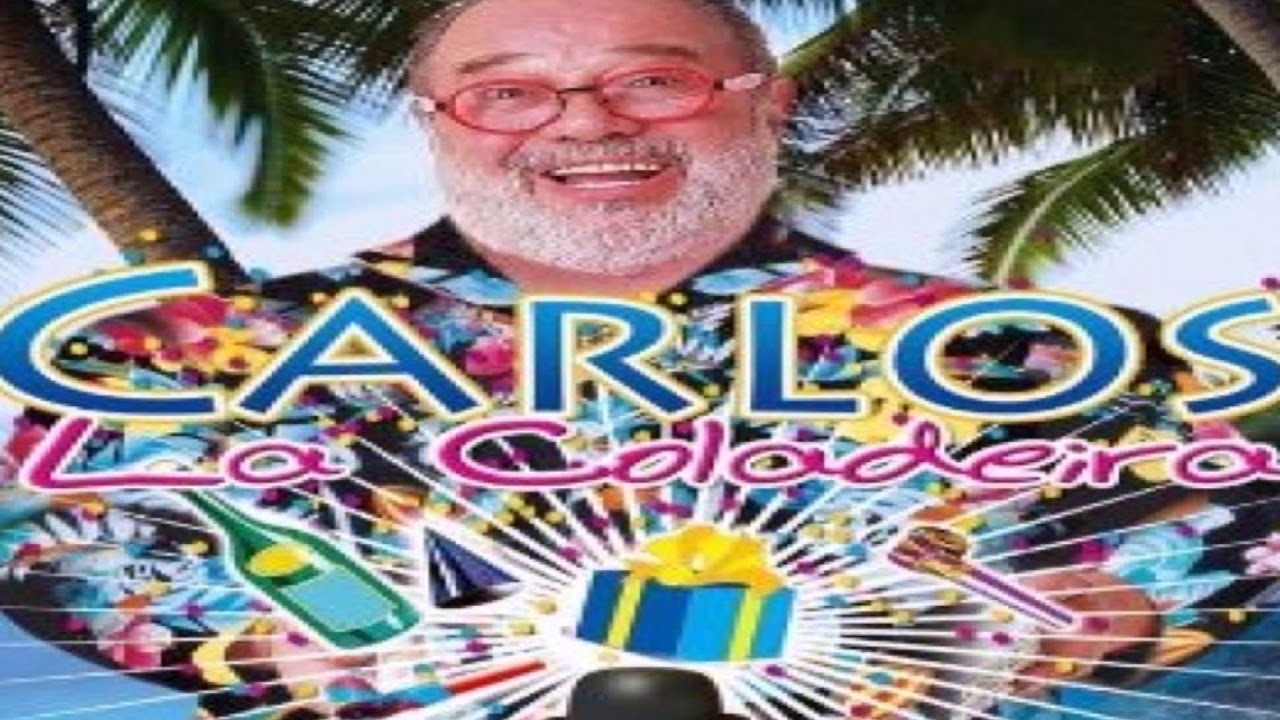 La Coladeira  - Carlos