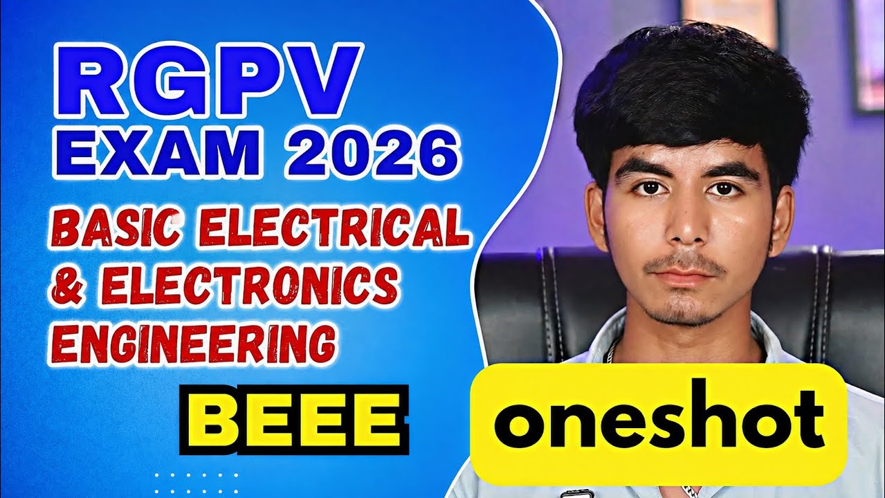 BEEE ONESHOT RGPV | Basic Electrical and Electronics Engineering RGPV | @Growwithfarooque 