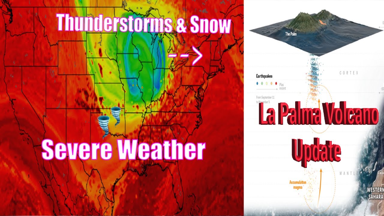 Next Severe Weather & Snowstorm! - La Palma Volcano Update! - The WeatherMan Plus Weather Channel
