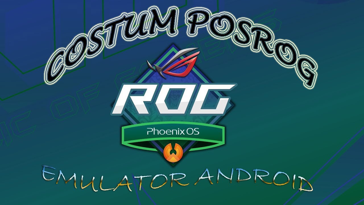 Emulator PC | LAPTOP Posrog Android Custom V3U7 Super Ringan