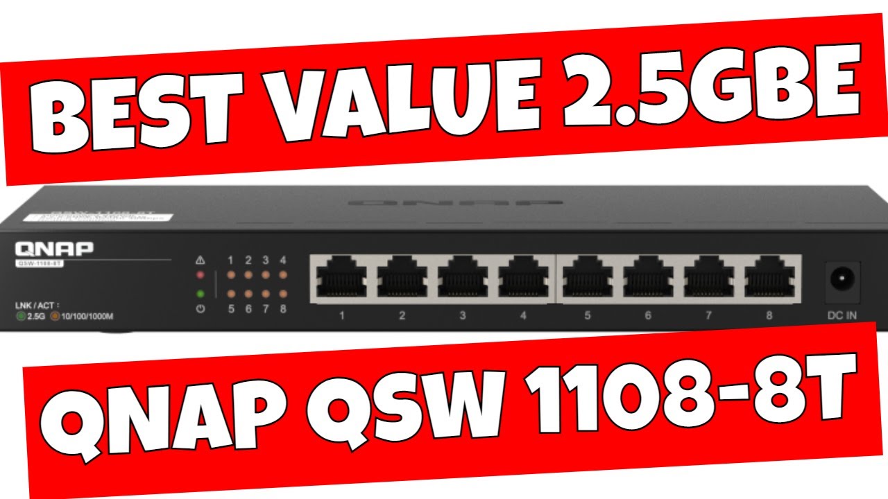 BEST Value 2.5 GBe Multigig Switch QNAP QSW 1108 8T 8 Port